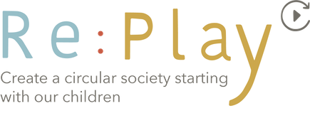 Re:Play - A circular society starting with our children